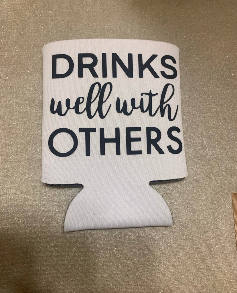 Drinks We’ll With Others Fabric Can Cooler