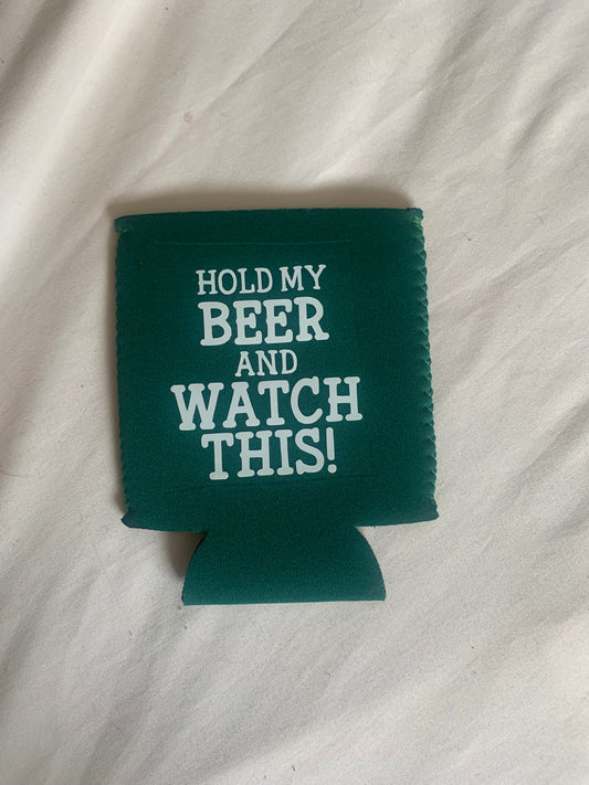 Hold my beer Can cooler