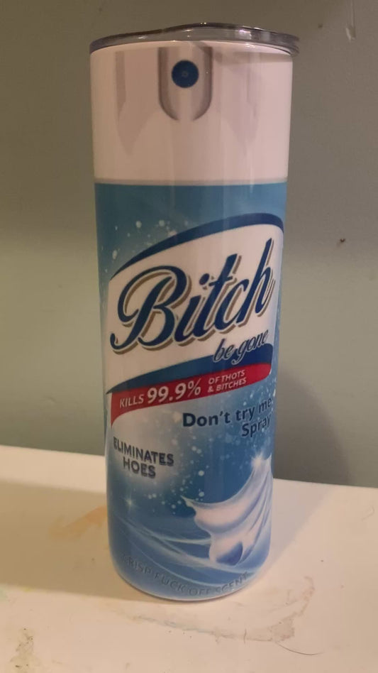 Lysol Bitch Label Tumbler
